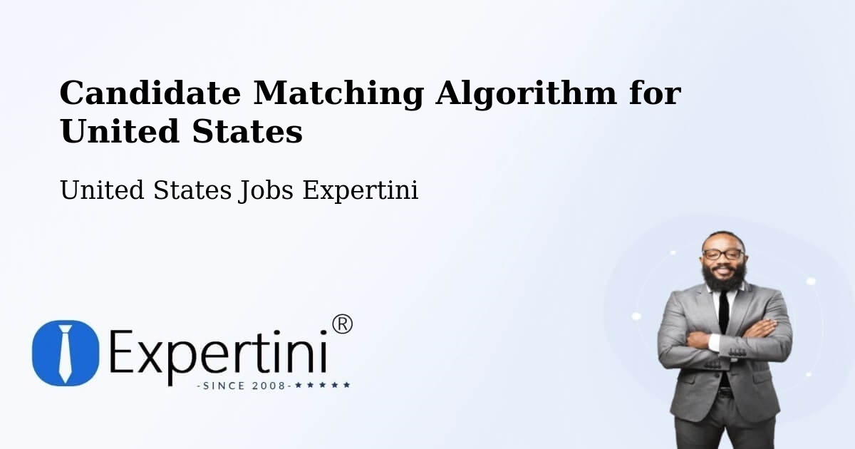 Candidate Matching Algorithm Overview – Placentia - United States Jobs Expertini