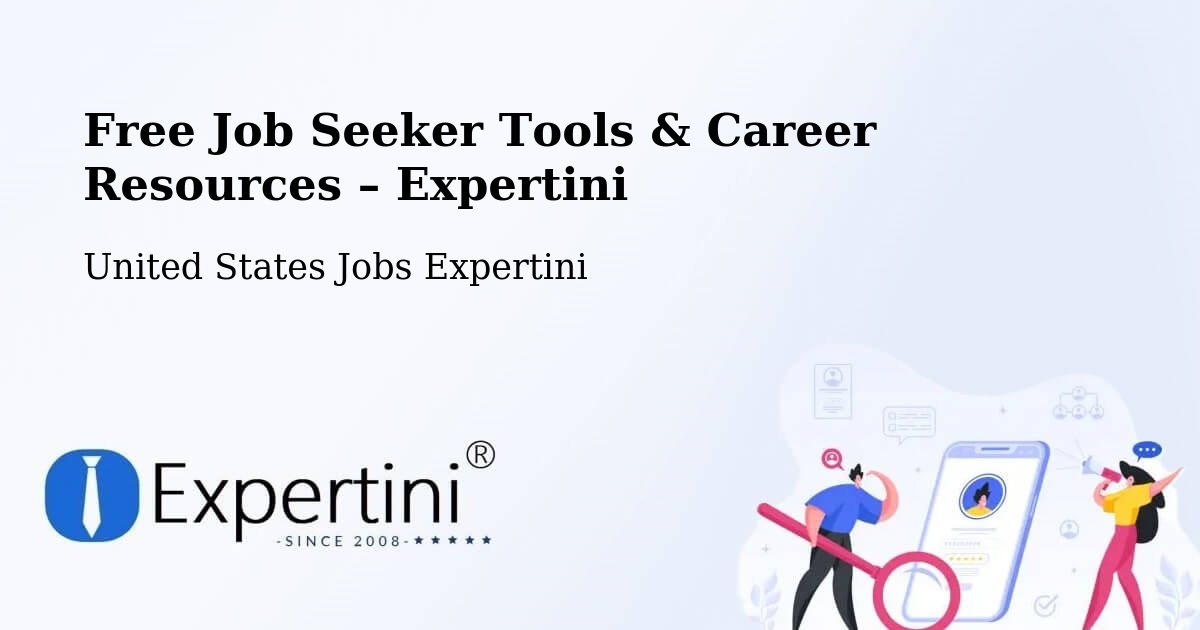 Free Job Seeker Tools & Career Resources – Placentia - Placentia, United States Jobs Expertini